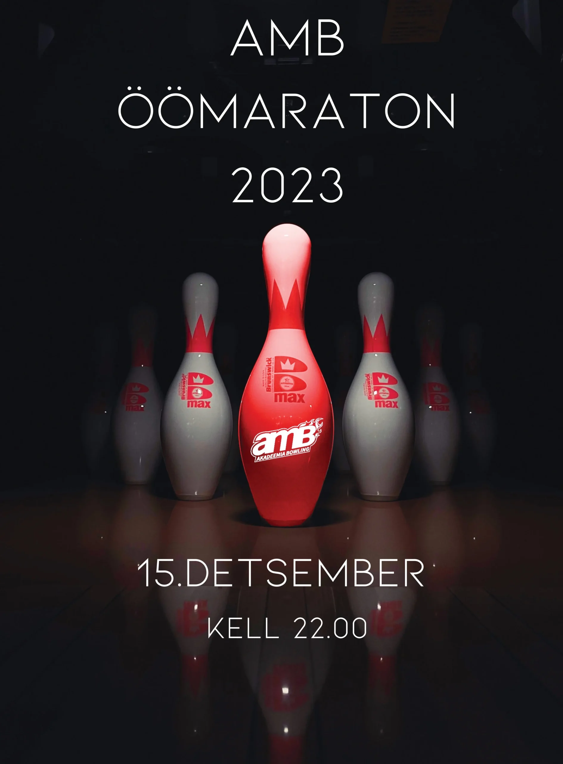Öömaraton Akadeemia bowlingus